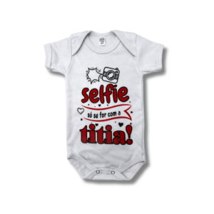 Body Selfie só Com a Titia Unissex