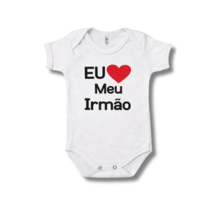 Body Eu Amo Meu Irmão Unissex