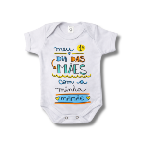 Body Meu Primeiro Dia Das Mães Unissex
