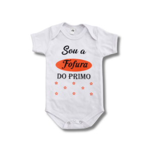 Body Sou a Fofura do Primo Unissex