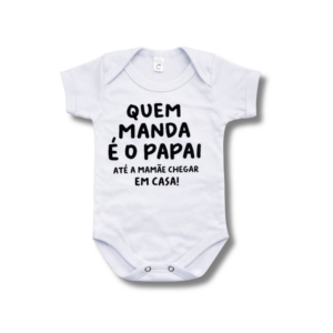 Body Quem Manda é o Papai Unissex