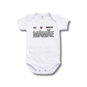 Body Eu Amo Minha Mamãe Unissex