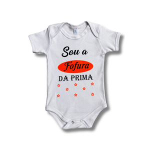 Body Sou a Fofura da Prima